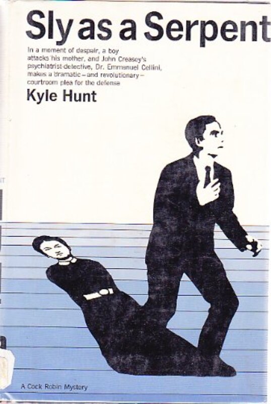Book cover for "Sly as a Serpent" by John Creasey