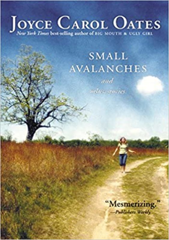 Book cover for "Small Avalanches and Other Stories" by Joyce Carol Oates