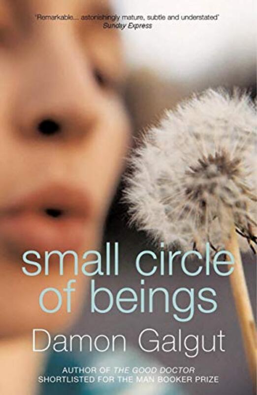 Book cover for "Small Circle Of Beings" by Damon Galgut