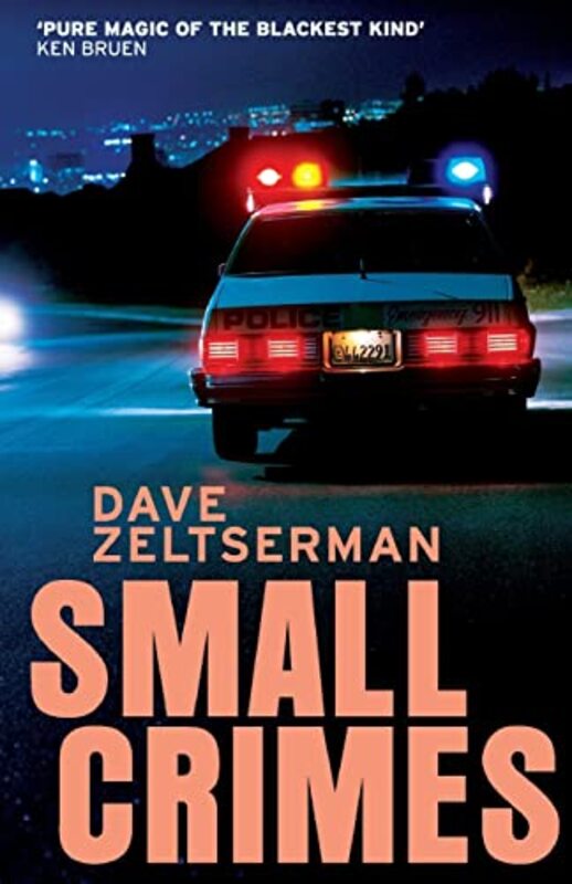 Book cover for "Small Crimes" by Dave Zeltserman