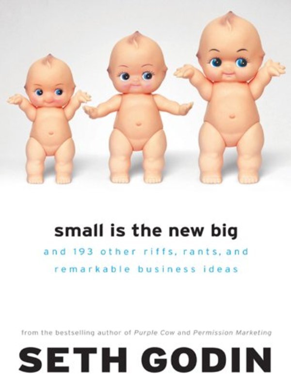 Book cover for "Small Is the New Big"