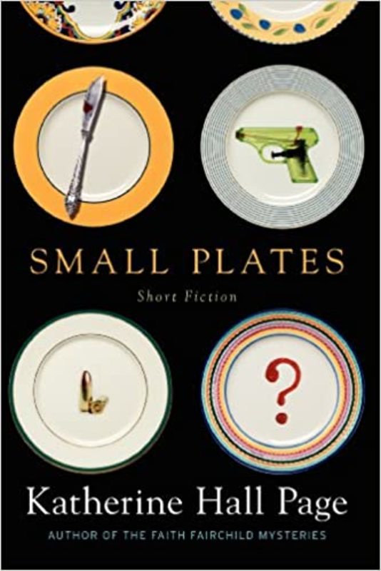 Book cover for "Small Plates" by Katherine Hall Page