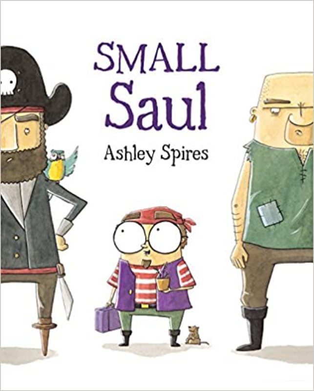 Book cover for "Small Saul" by Ashley Spires
