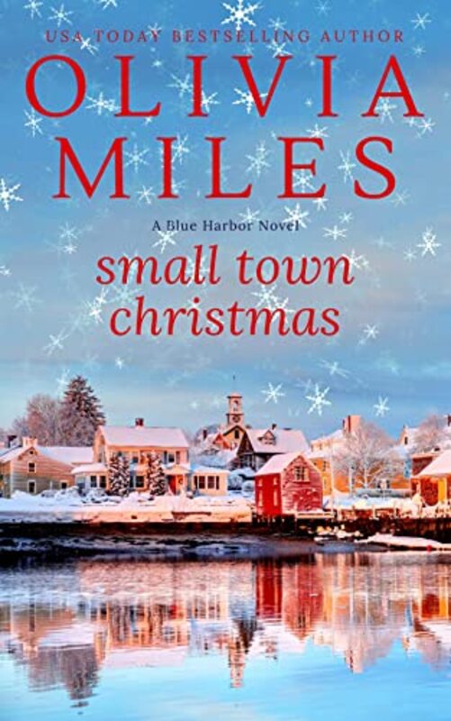 Book cover for "Small Town Christmas" by Olivia Miles