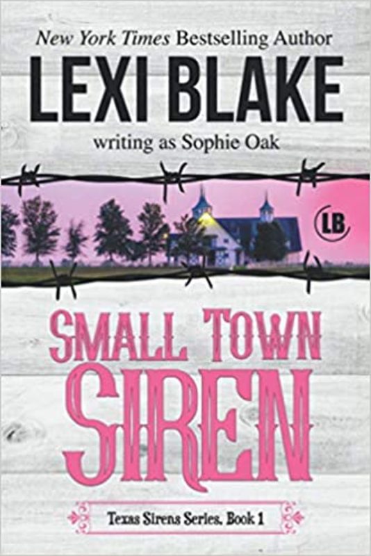 Book cover for "Small Town Siren" by Lexi Blake