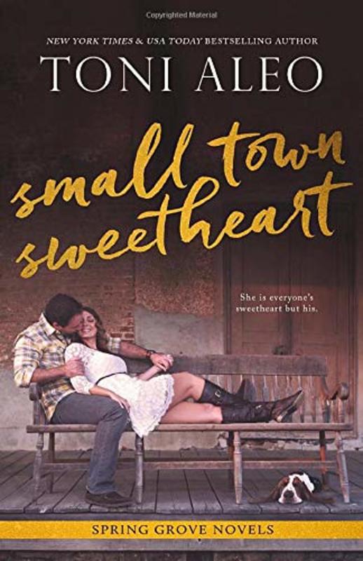 Book cover for "Small-Town Sweetheart" by Toni Aleo