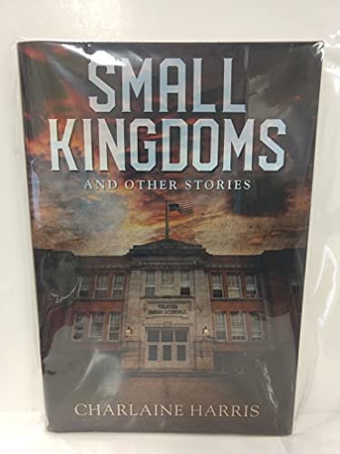 Book cover for "Small Kingdoms and Other Stories" by Charlaine Harris Schulz