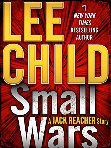 Book cover for "Small Wars" by Lee Child