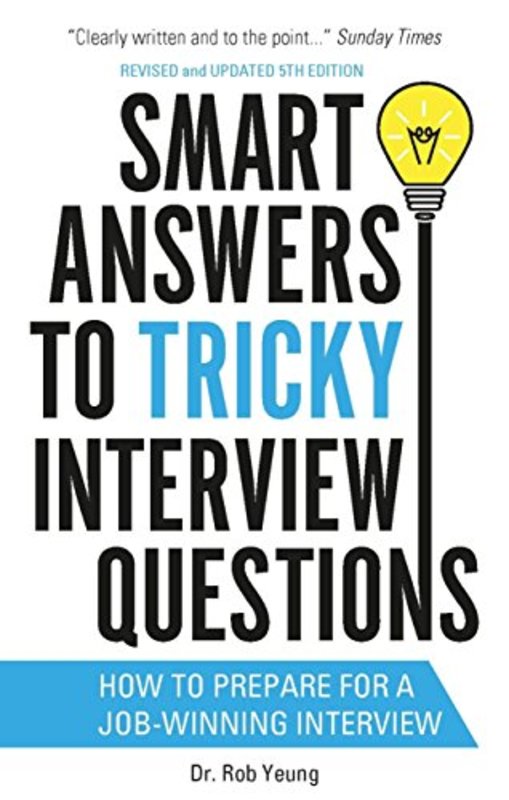 Book cover for "Smart Answers to Tricky Interview Questions" by Rob Yeung