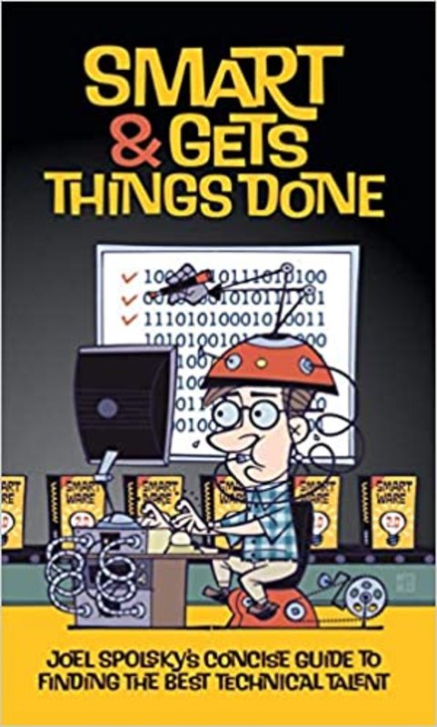 Book cover for "Smart and Gets Things Done" by Avram Joel Spolsky
