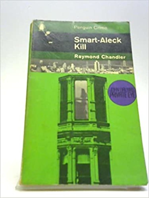 Book cover for "Smart-Aleck Kill" by Raymond Chandler