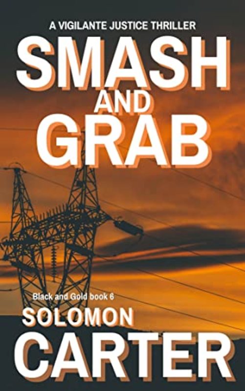 Book cover for "Smash and Grab" by Solomon Carter