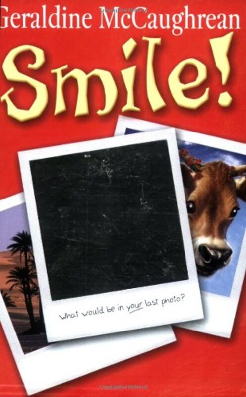 Book cover for "Smile!" by Geraldine McCaughrean