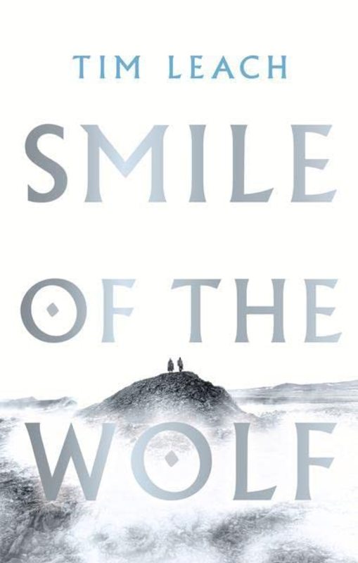 Book cover for "Smile of the Wolf" by Tim Leach