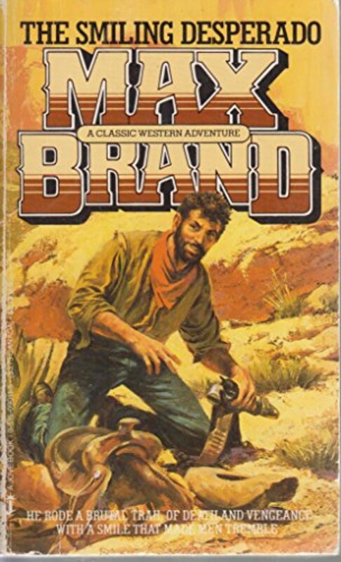 Book cover for "Smiling Desperado" by Max Brand