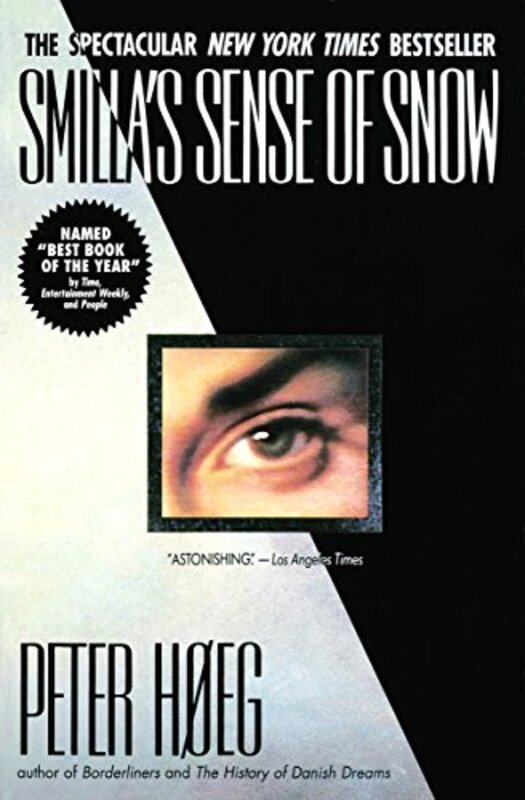 Book cover for "Smilla's Sense of Snow / Miss Smilla's Feeling for Snow" by Peter Hoeg
