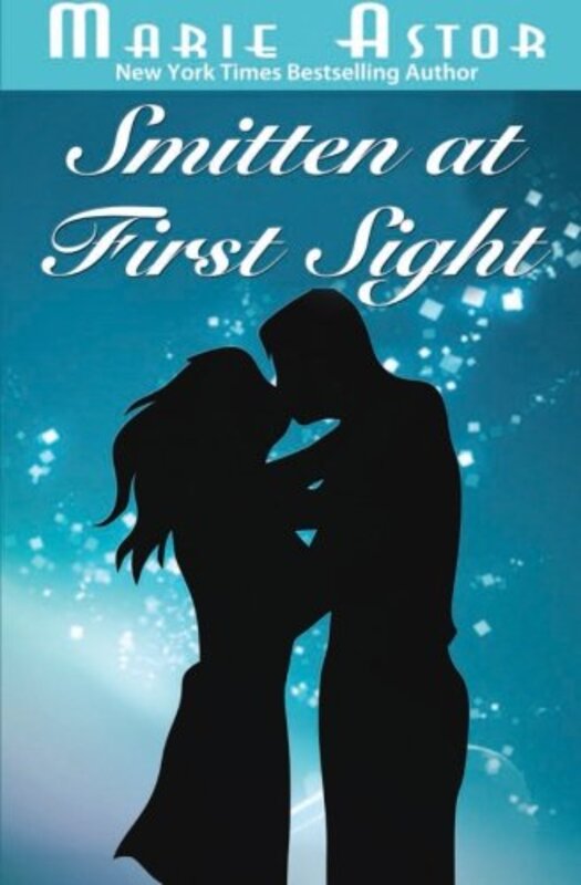 Book cover for "Smitten at First Sight" by Marie Astor