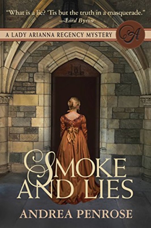 Book cover for "Smoke & Lies" by Andrea Penrose