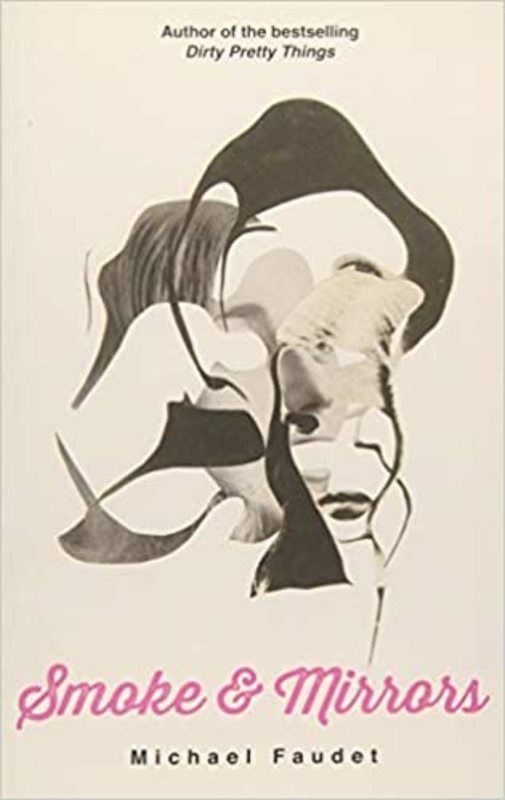 Book cover for "Smoke & Mirrors" by Michael Faudet