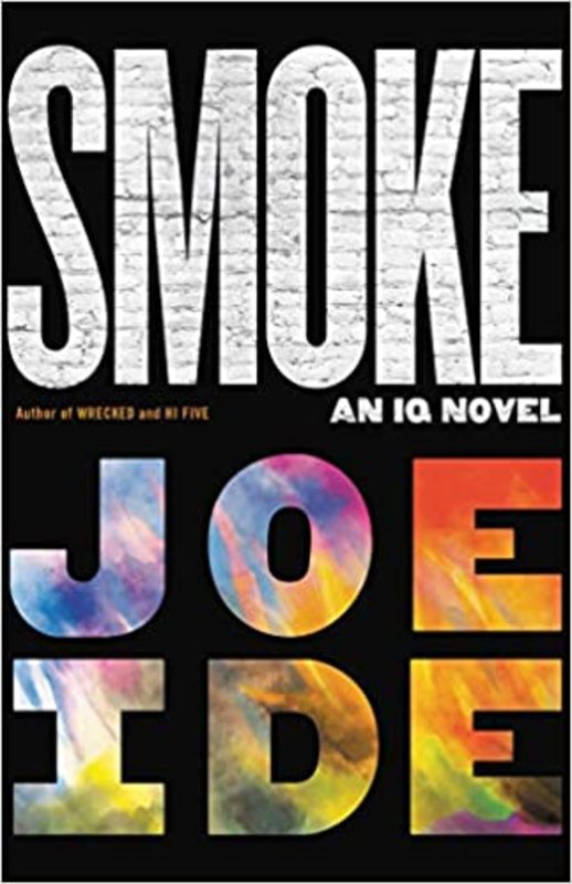 Book cover for "Smoke" by Joe Ide