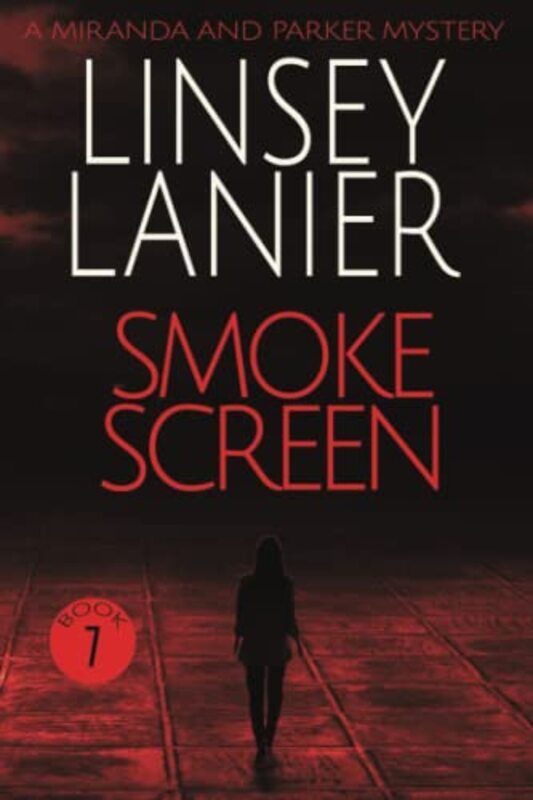 Book cover for "Smoke Screen" by Linsey Lanier