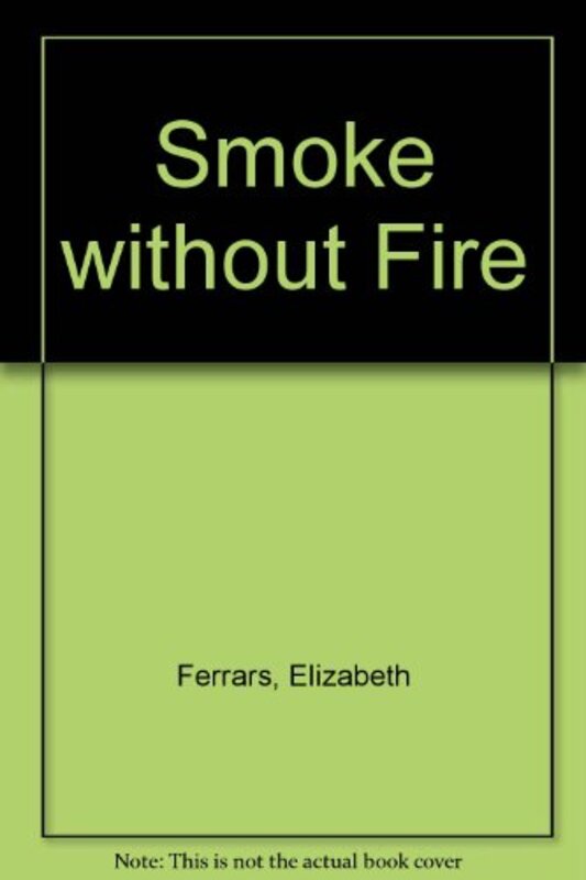 Book cover for "Smoke Without Fire" by Elizabeth EX Ferrars
