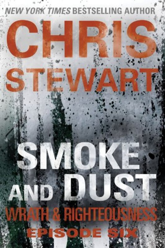 Book cover for "Smoke and Dust" by Chris Stewart