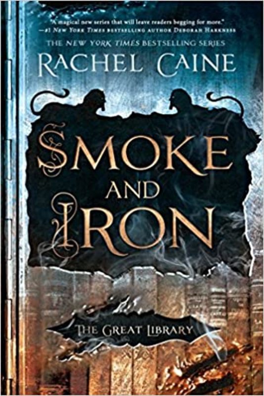 Book cover for "Smoke and Iron" by Rachel Caine