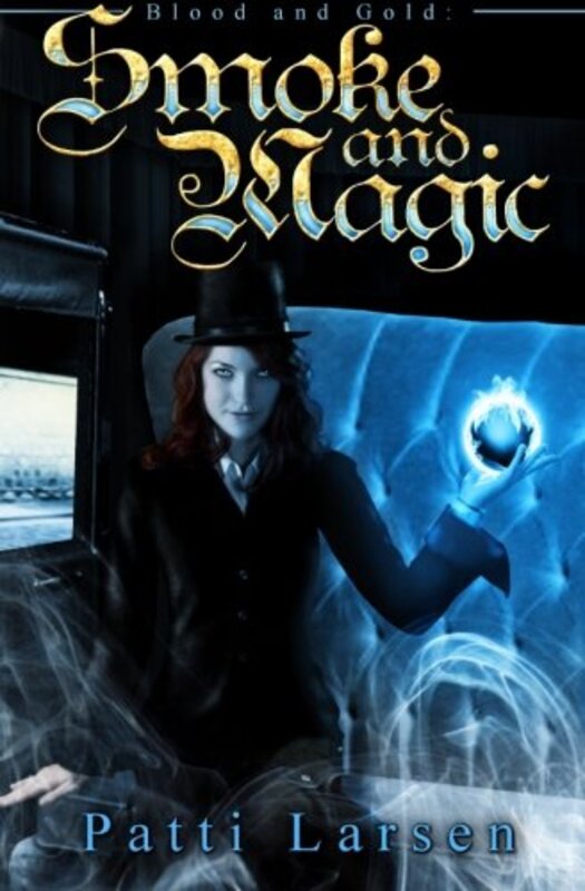 Book cover for "Smoke and Magic" by Patti Larsen