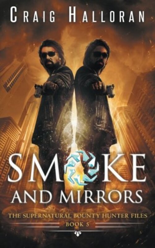 Book cover for "Smoke and Mirrors" by Craig Halloran