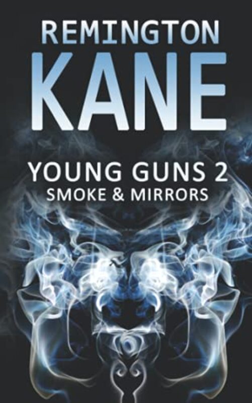 Book cover for "Smoke and Mirrors" by Remington Kane