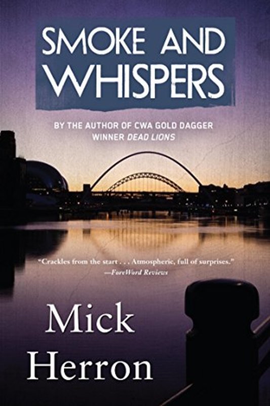 Book cover for "Smoke and Whispers" by Mick Herron