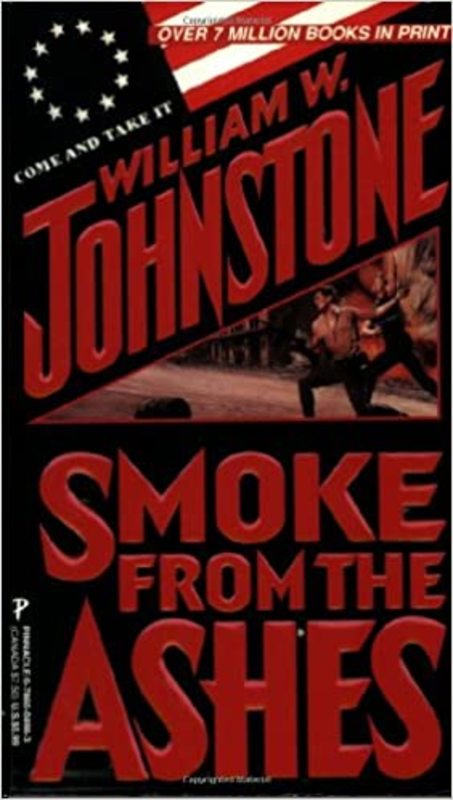 Book cover for "Smoke from the Ashes" by William W Johnstone
