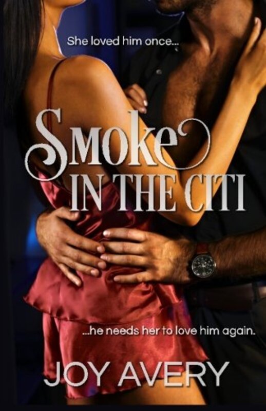 Book cover for "Smoke in the Citi" by Joy Avery