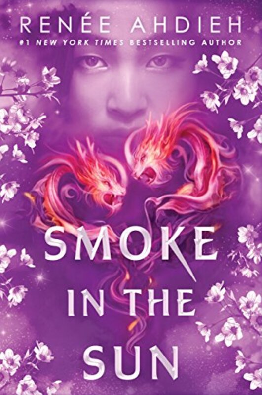 Book cover for "Smoke in the Sun" by Renee Ahdieh