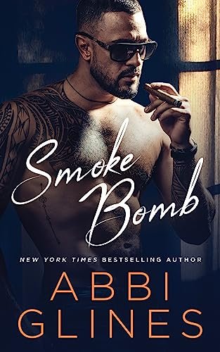 Book cover for "Smoke Bomb" by Abbi Glines