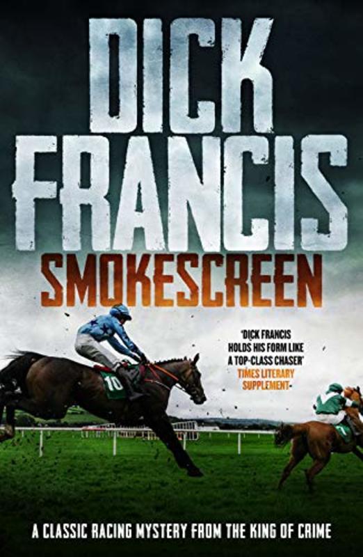 Book cover for "Smokescreen" by Dick Francis
