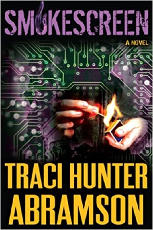 Book cover for "Smokescreen" by Traci Hunter Abramson