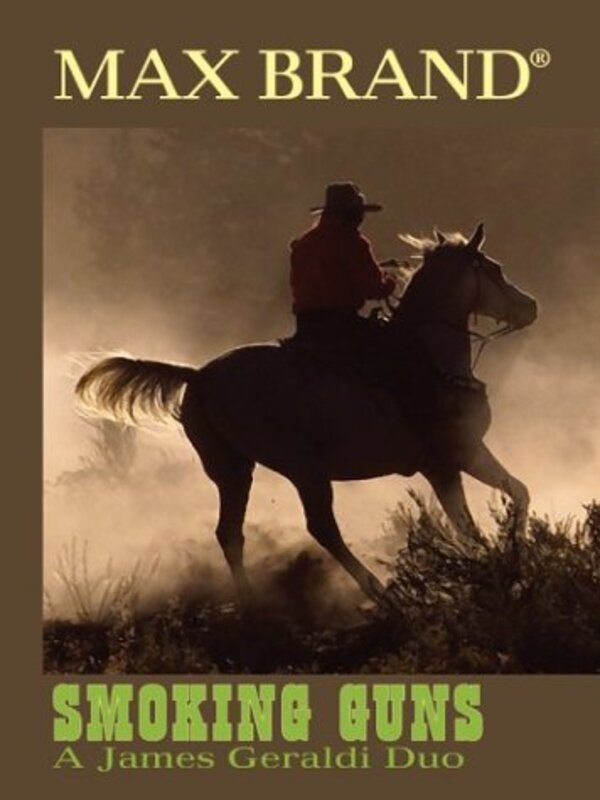 Book cover for "Smoking Guns" by Max Brand