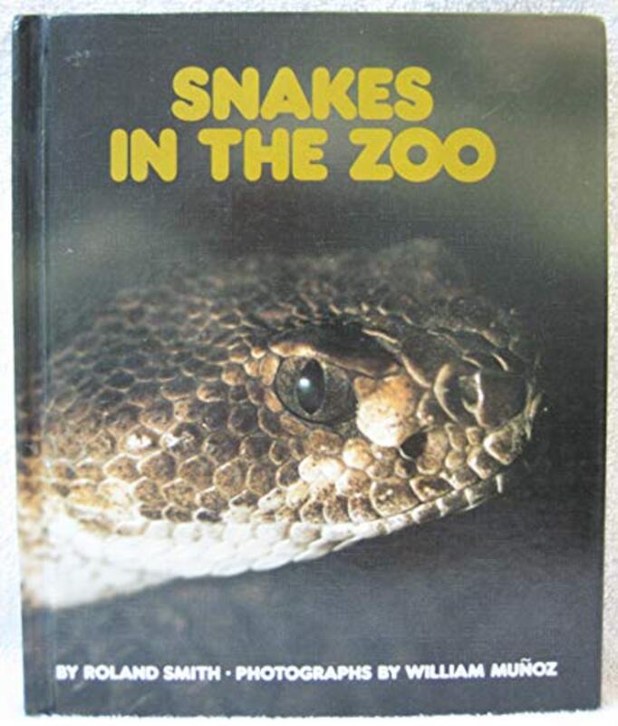 Book cover for "Snakes in the Zoo" by Roland Smith