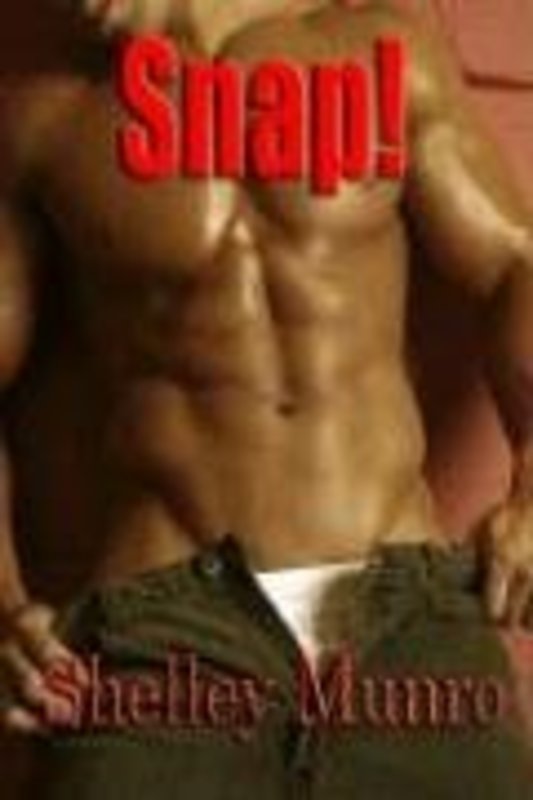 Book cover for "Snap!" by Shelley Munro