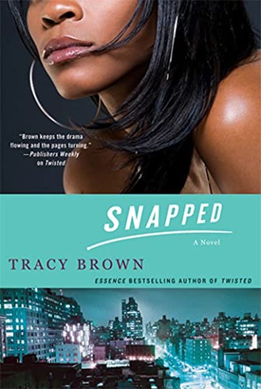 Book cover for "Snapped" by Tracy Brown