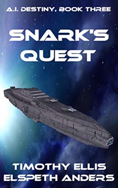 Book cover for "Snark's Quest" by Timothy Ellis