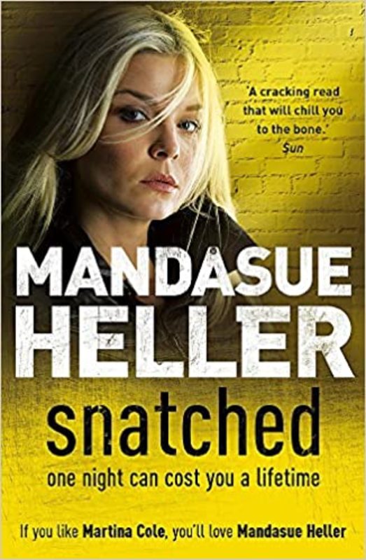 Book cover for "Snatched" by Mandasue Heller