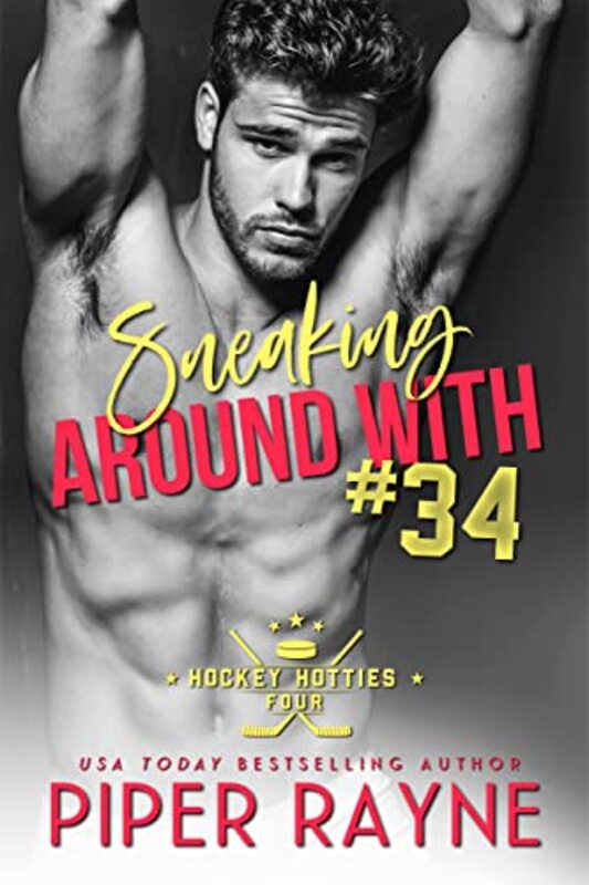 Book cover for "Sneaking around with #34" by Piper Rayne