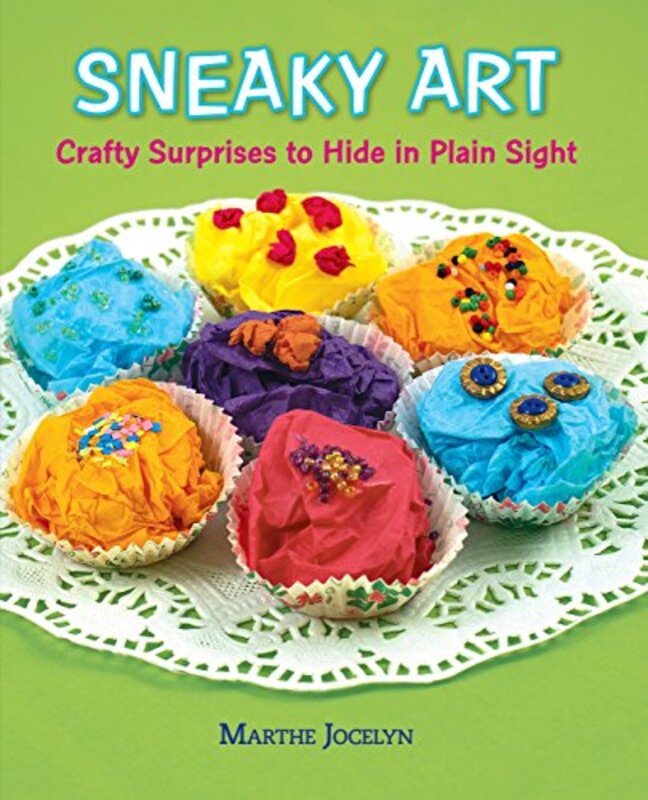 Book cover for "Sneaky Art" by Marthe Jocelyn