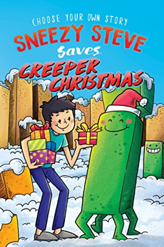 Book cover for "Sneezy Steve Saves Creeper Christmas" by John Diary