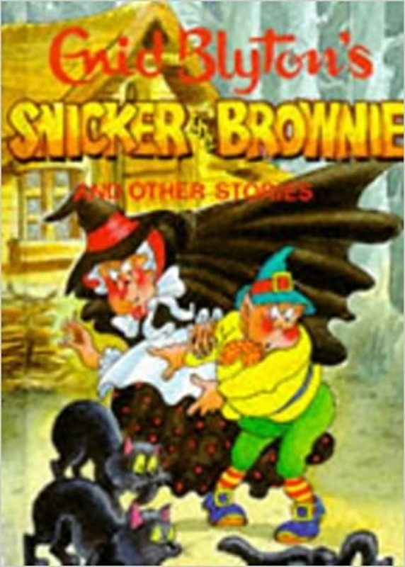 Book cover for "Snicker The Brownie And Other Stories" by Enid Blyton