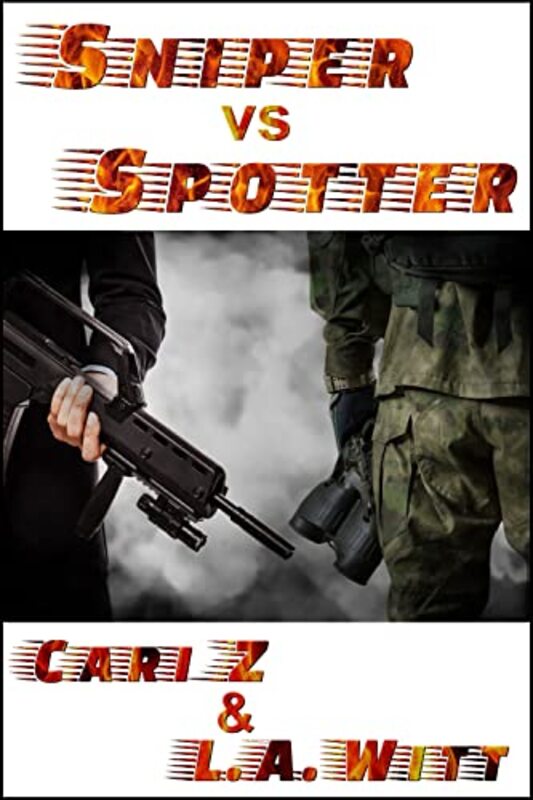 Book cover for "Sniper vs Spotter" by LA Witt