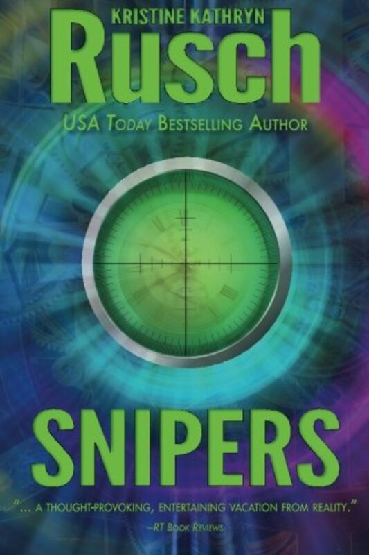 Book cover for "Snipers" by Kristine Kathryn Rusch
